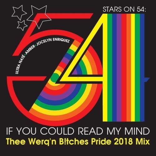 Stars On 54, Thee Werq'n B!tches-If You Could Read My Mind (thee Werq'n B!tches Mix)