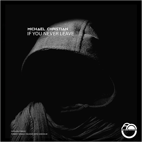 Michael Christian-If You Never Leave
