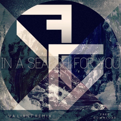 In A Search For You (valiant Remix)