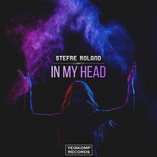 Stefre Roland-In My Head
