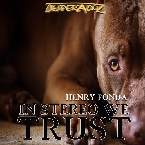 Henry Fonda-In Stereo We Trust