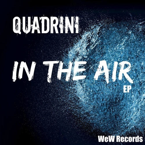 Quadrini-In The Air Ep