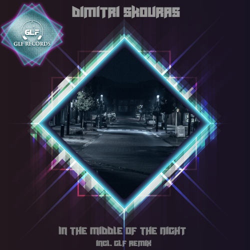 Dimitri Skouras, Glf-In The Middle Of The Night