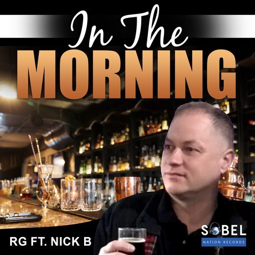 Rg Ft. Nick B-In The Morning