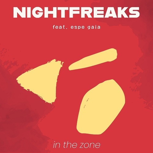 Nightfreaks Feat. Espe Gaia-In The Zone