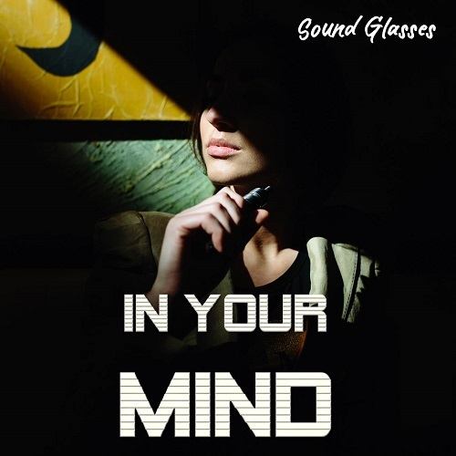 Sound Glasses-In Your Mind