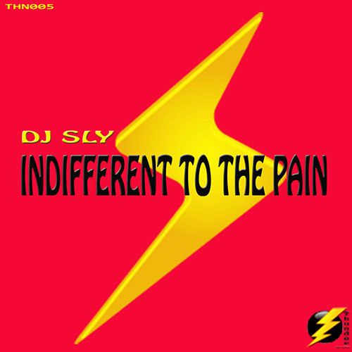 Dj Sly-Indifferent To The Pain