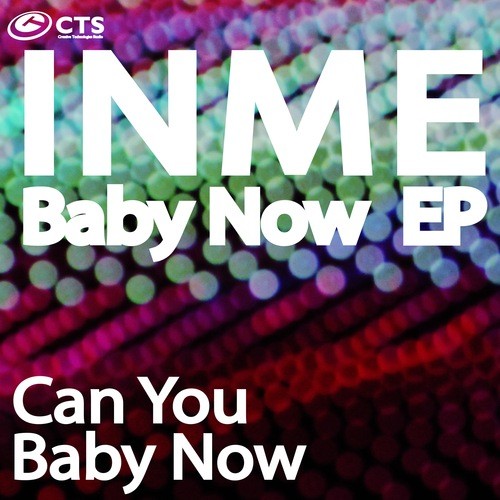 Inme - Baby Now Ep