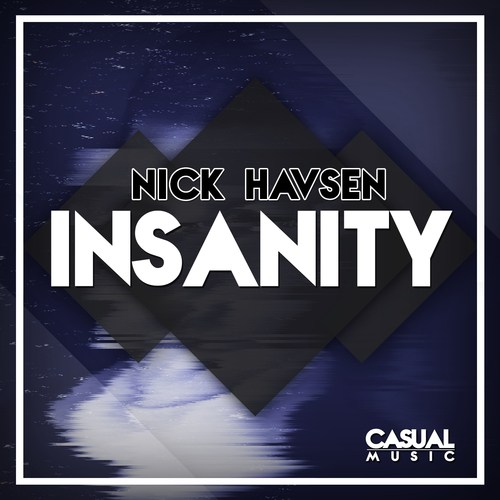 Nick Havsen-Insanity