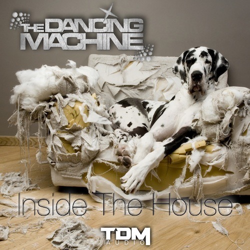 The Dancing Machine-Inside The House