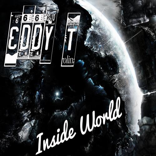 Eddy-t-Inside World