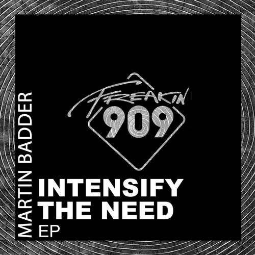 Martin Badder-Intensify The Need Ep