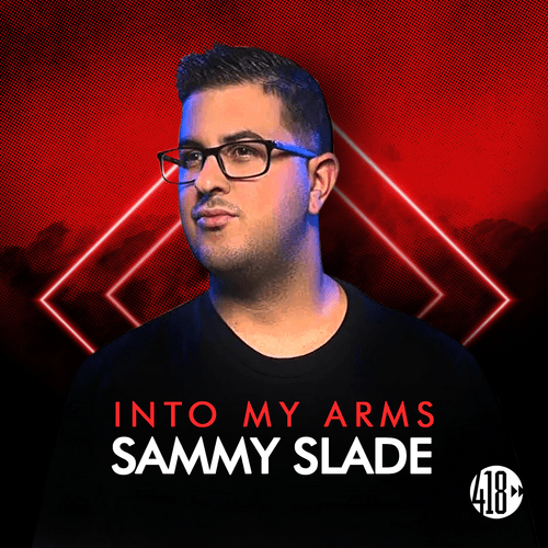 Sammy Slade-Into My Arms