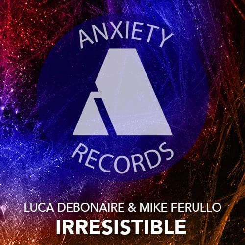 Luca Debonaire & Mike Ferullo-Irresistible