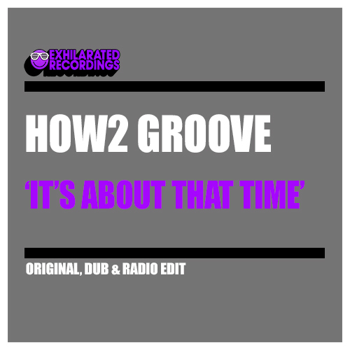 How2 Groove-It's About That Time
