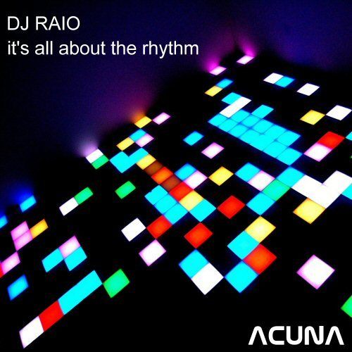 Dj Raio-It's All About The Rhythm