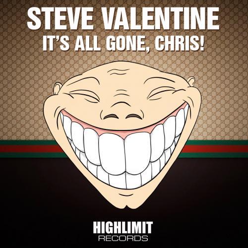 Steve Valentine-It's All Gone, Chris!