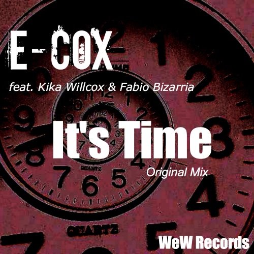 E-cox Feat. Kika Willcox & Fabio Bizarria-It's Time