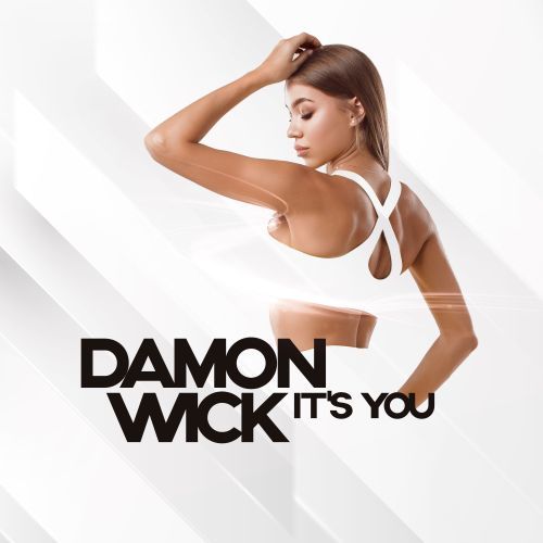 Damon Wick-It's You