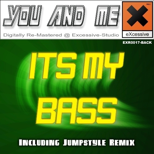 You And Me-Its My Bass