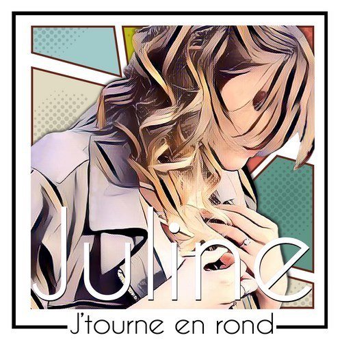 Juline, Team Creativ Remix-J'tourne En Rond