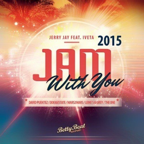 Jerry Jay-Jam With You 2015