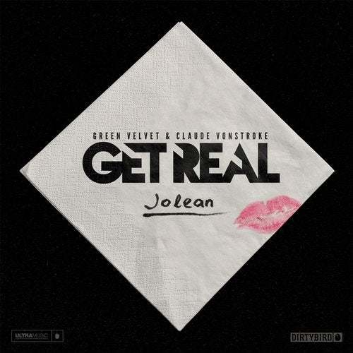 Get Real (claude Vonstroke & Green Velvet)-Jolean