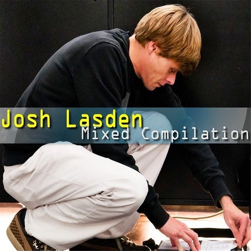 Josh Lasden-Josh Lasden Mixed Compilation