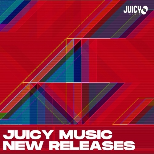Various Artists-Juicy Music New Releases