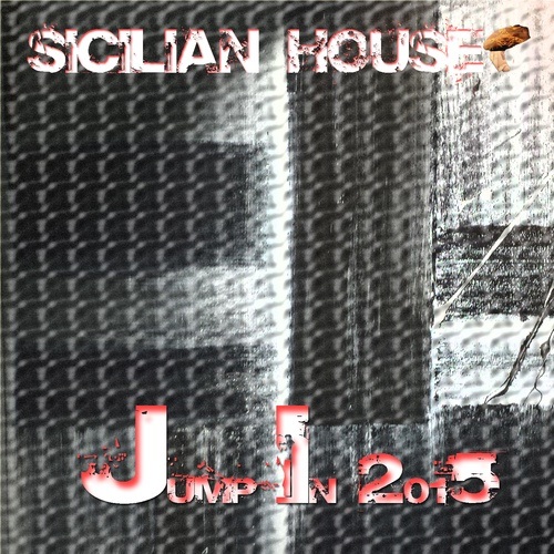 Sicilian House-Jump In 2015
