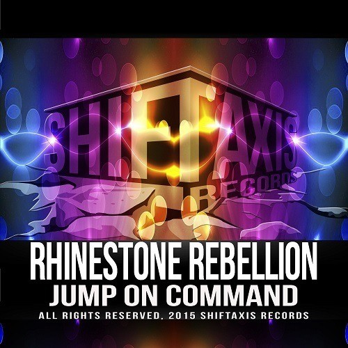Rhinestone Rebellion -Jump On Command