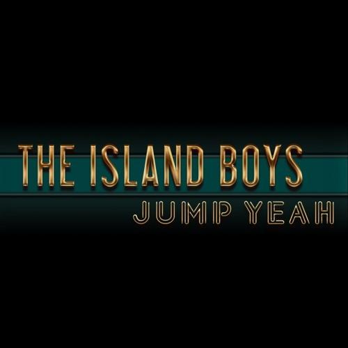 The Island Boys-Jump Yeah