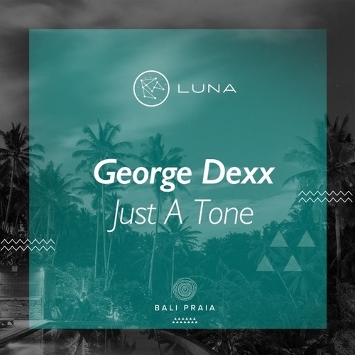 George Dexx-Just A Tone