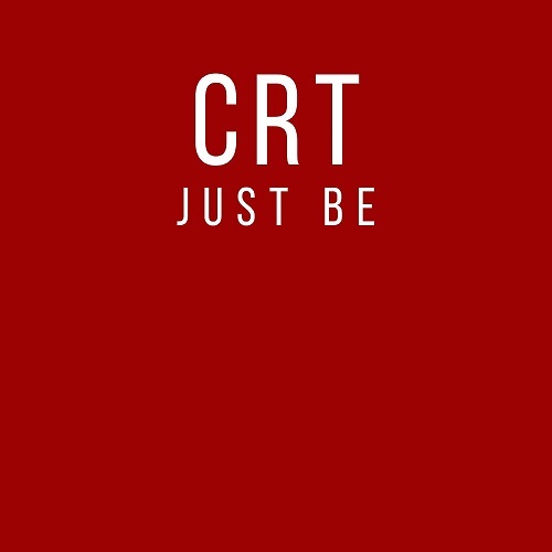 Crt-Just Be