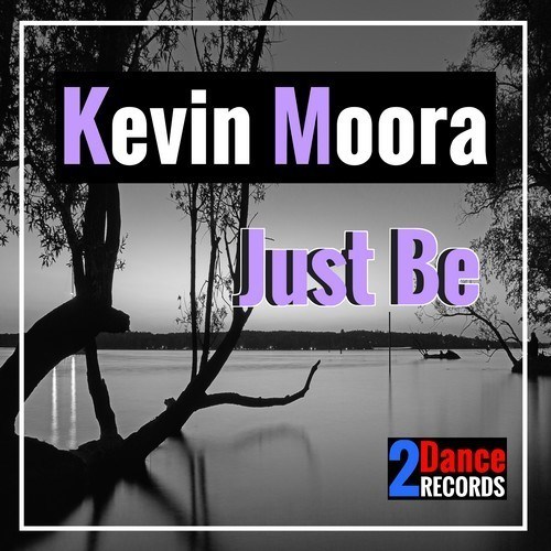 Kevin Moora-Just Be