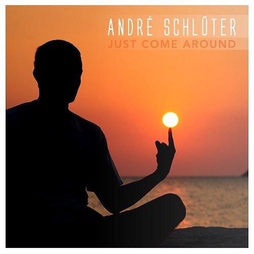 André Schlüter-Just Come Around