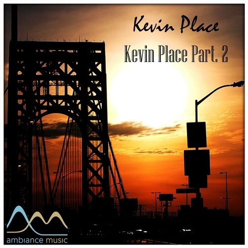 Kevin Place-Kevin Place Part 2