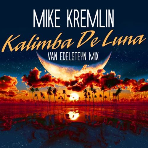 Mike Kremlin, Van Edelsteyn-Kalimba De Luna (van Edelsteyn Mix)