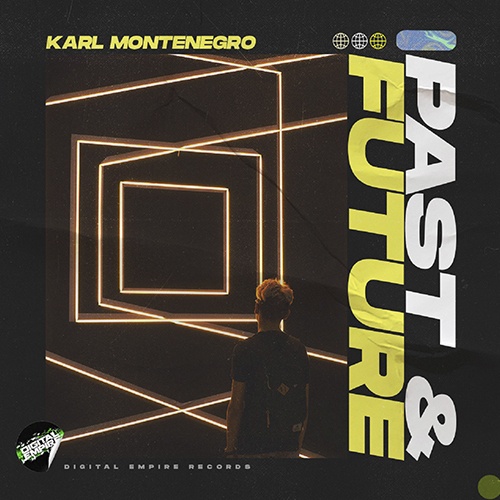 Karl Montenegro-Karl Montenegro - Past & Future