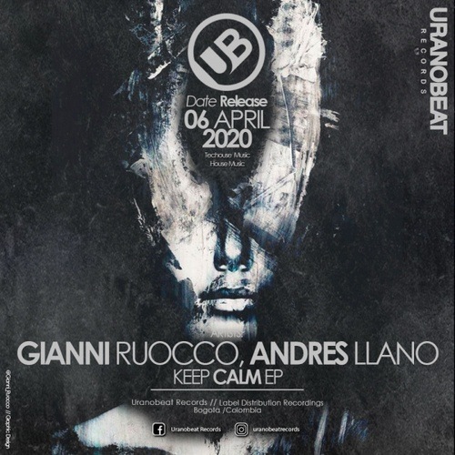 Gianni Ruocco, Andres Llano-Keep Calm Ep