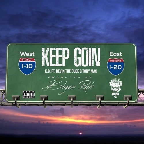 K.B Feat Devin The Dude And Tony Mac-Keep Goin