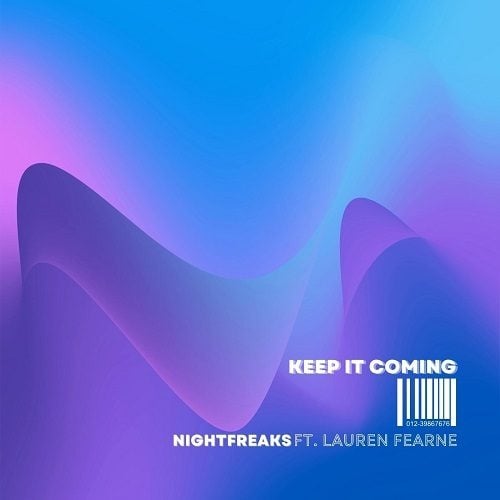 Nightfreaks Feat. Lauren Fearne-Keep It Coming