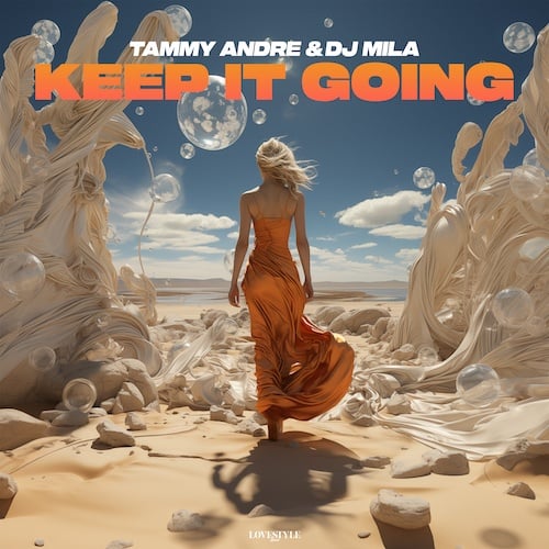 Tammy Andre, DJ Mila-Keep It Going
