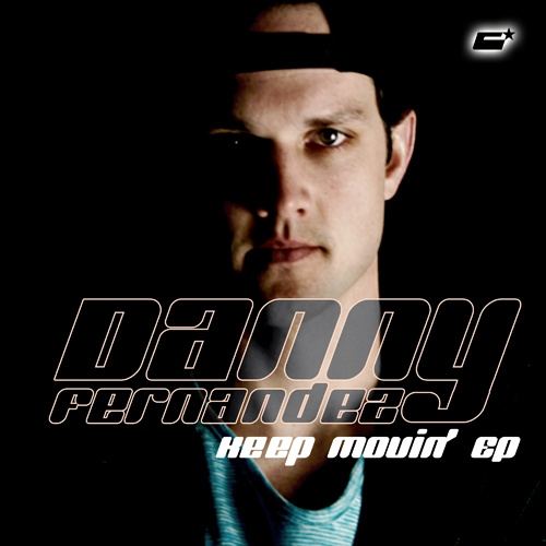 Danny Fernandez-Keep Movin' Ep