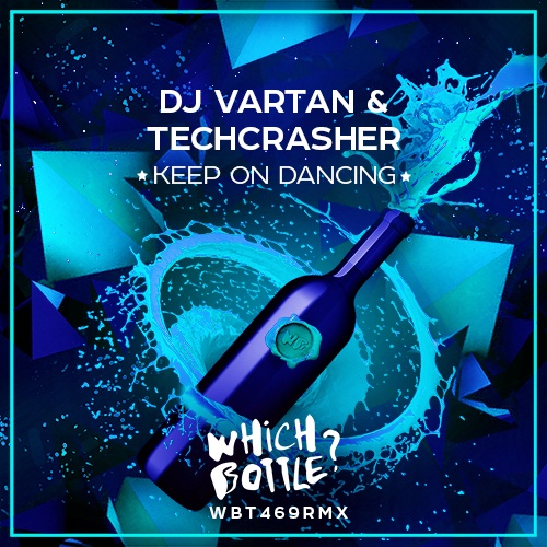 DJ Vartan, Techcrasher-Keep On Dancing