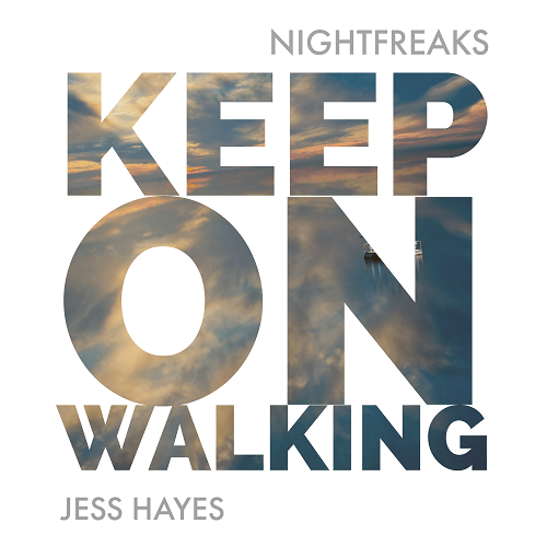 Nightfreaks Feat. Jess Hayes-Keep On Walking