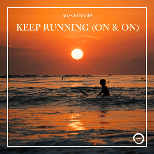 Keep Running (on & On)