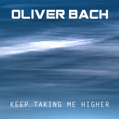 Oliver Bach, Kai Sheen-Keep Taking Me Higher