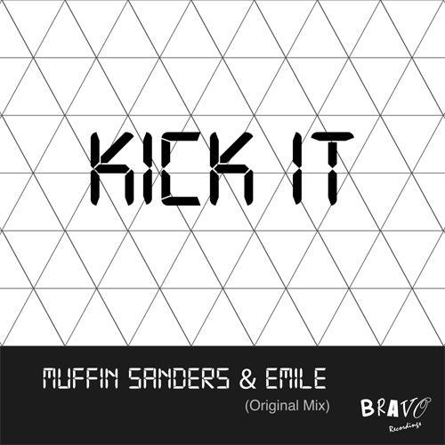 Muffin Sanders & Emile-Kick It
