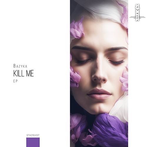 Kill Me Ep